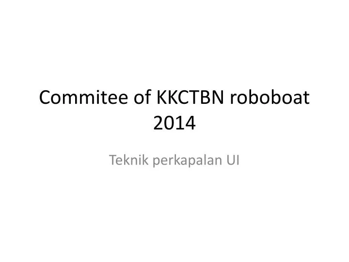 commitee of kkctbn roboboat 2014