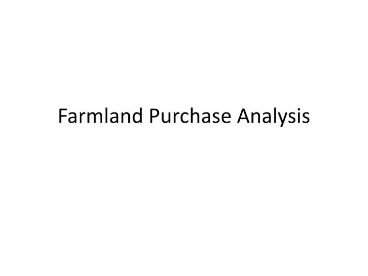 farmland purchase analysis