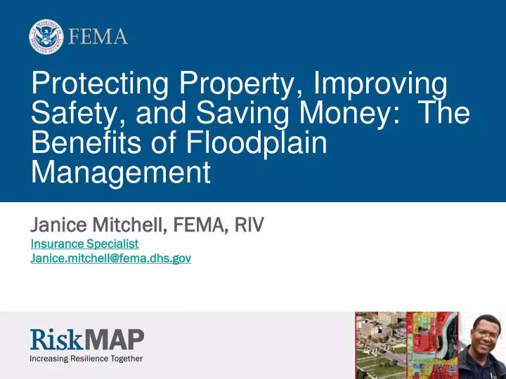 protecting property improving safety and saving money the benefits of floodplain management