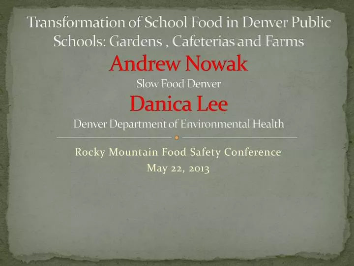 rocky mountain food safety conference may 22 2013