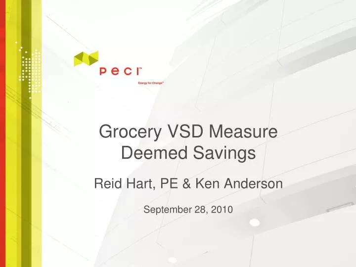 grocery vsd measure deemed savings reid hart pe ken anderson september 28 2010