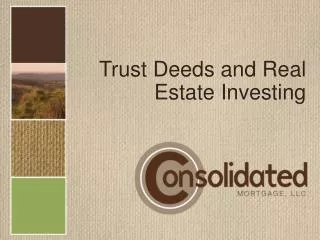 Trust Deeds and Real Estate Investing