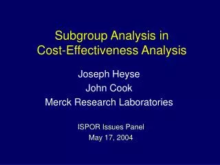 Subgroup Analysis in Cost-Effectiveness Analysis