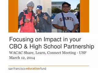 Focusing on Impact in your CBO &amp; High School Partnership