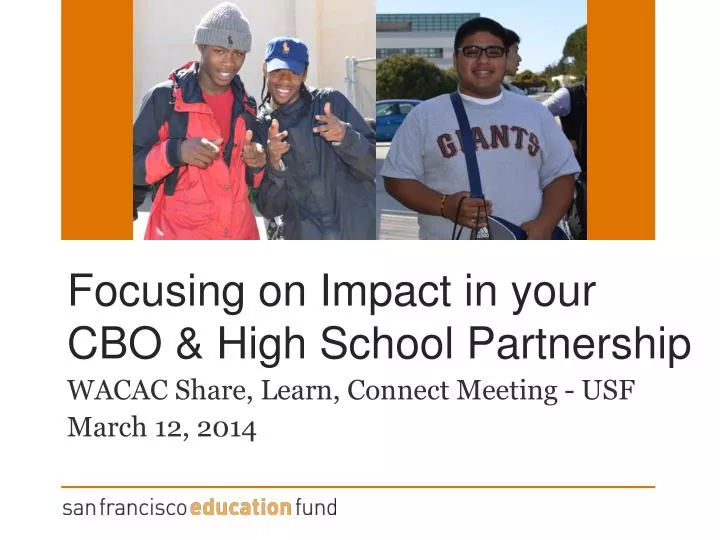 focusing on impact in your cbo high school partnership