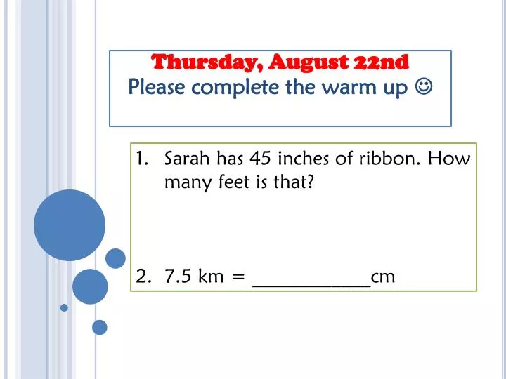 thursday august 22nd please complete the warm up