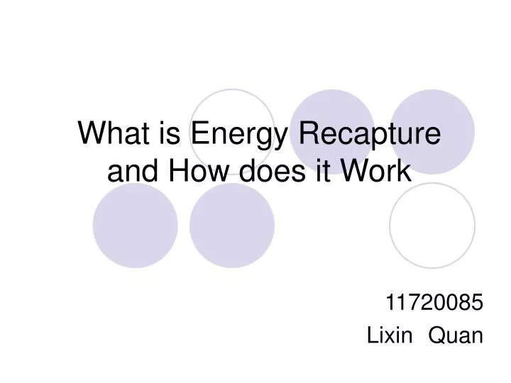 what is energy recapture and how does it work