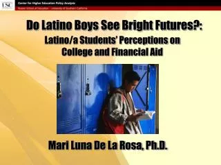 Do Latino Boys See Bright Futures?: