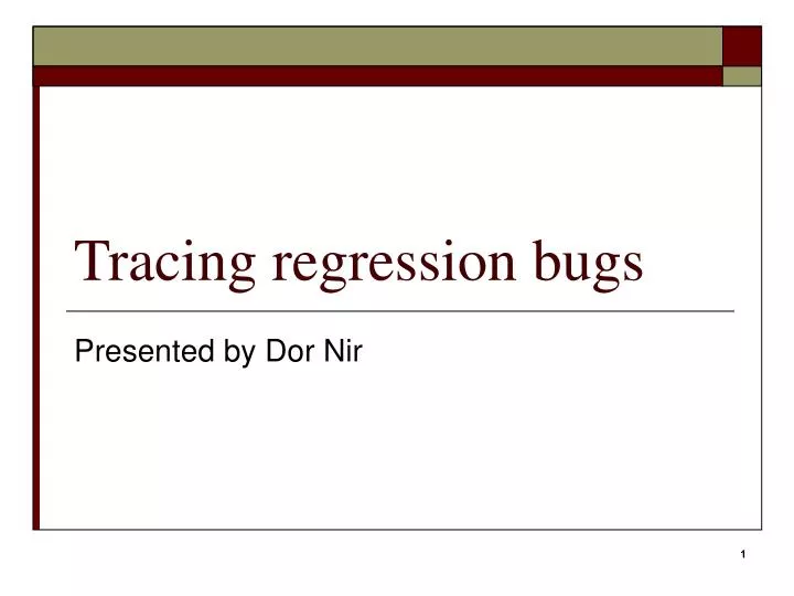 tracing regression bugs