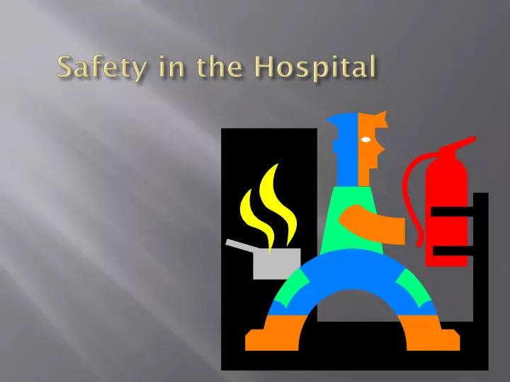 safety in the hospital