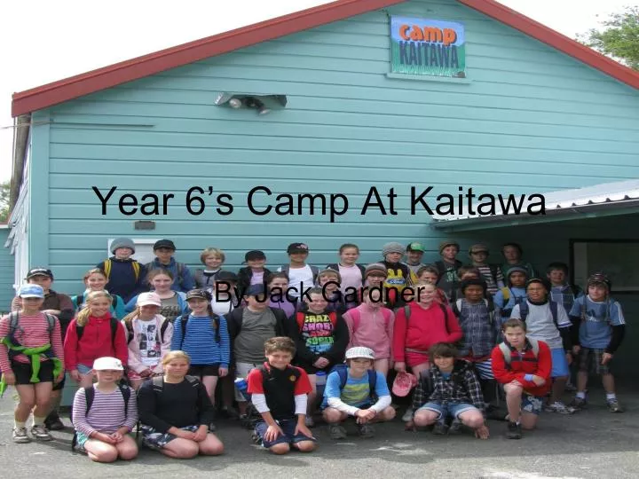 year 6 s camp at kaitawa