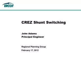 CREZ Shunt Switching