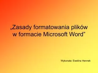 zasady formatowania plik w w formacie microsoft word