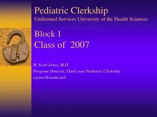 Pediatric Clerkship Uniformed Services University of the Health Sciences Block 1 Class of 2007
