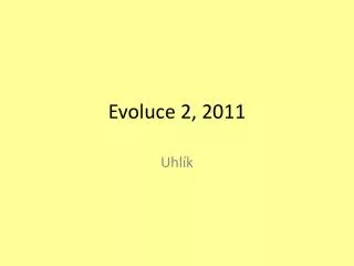 evoluce 2 2011