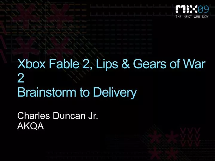 xbox fable 2 lips gears of war 2 brainstorm to delivery