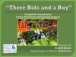 three bids and a buy