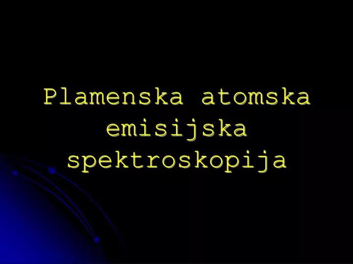 plamenska atomska emisijska spektroskopija