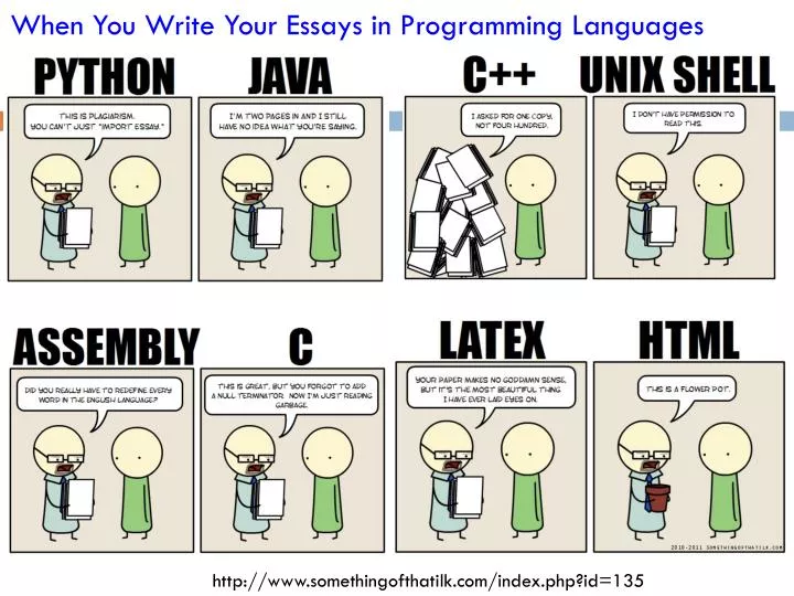 when you write your essays in programming languages
