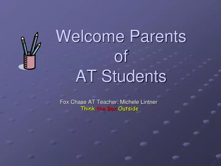 welcome parents of at students