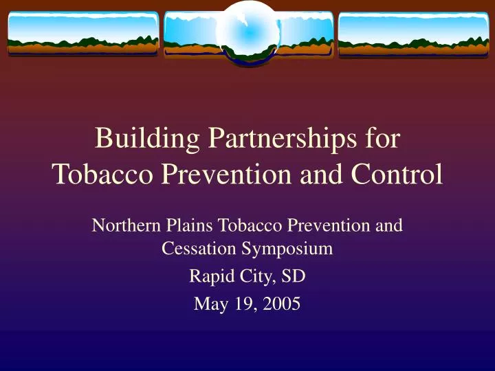 building partnerships for tobacco prevention and control