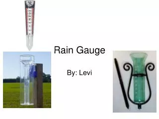 Rain Gauge