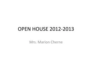 OPEN HOUSE 2012-2013