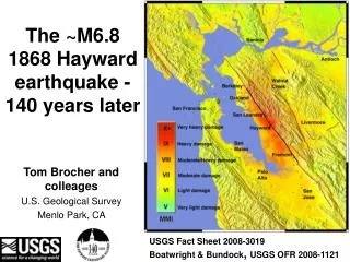 The ~M6.8 1868 Hayward earthquake - 140 years later