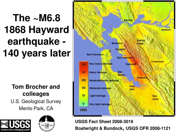 the m6 8 1868 hayward earthquake 140 years later