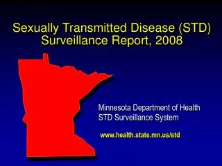Sexually Transmitted Disease (STD) Surveillance Report, 2008