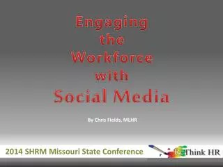 Engaging t he Workforce with Social Media