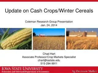 Update on Cash Crops/Winter Cereals