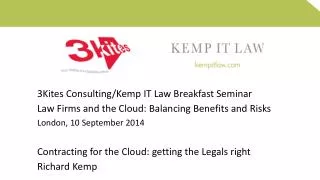 3Kites Consulting/Kemp IT Law Breakfast Seminar