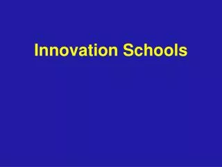 Innovation Schools