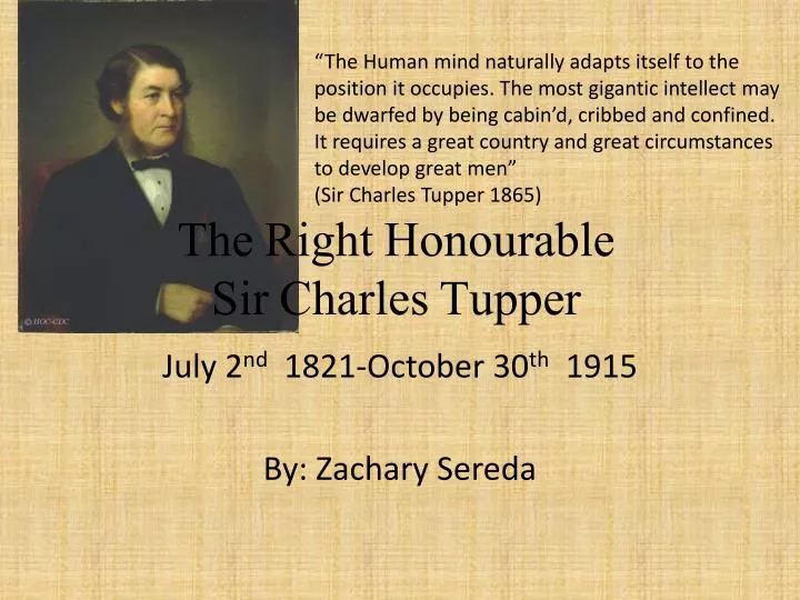 the right honourable sir charles tupper