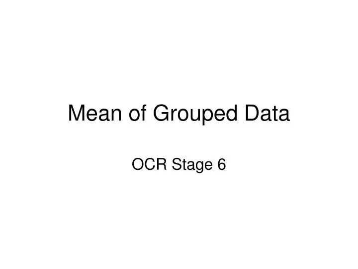 mean of grouped data