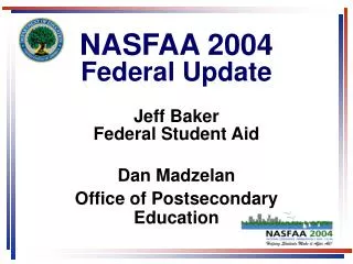 NASFAA 2004 Federal Update
