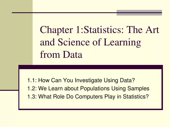 chapter 1 statistics the art and science of learning from data