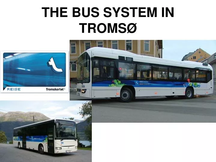 the bus system in troms