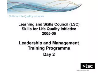 Learning and Skills Council (LSC) Skills for Life Quality Initiative 2005-06