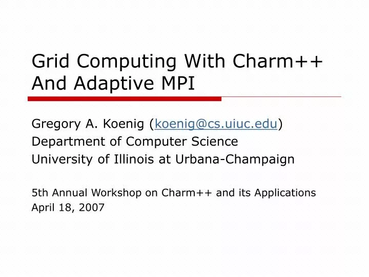 grid computing with charm and adaptive mpi