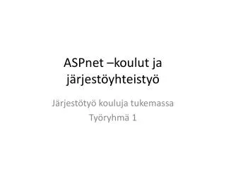 aspnet koulut ja j rjest yhteisty