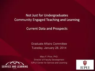 Not Just for Undergraduates Community Engaged Teaching and Learning Current Data and Prospects