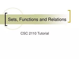 Sets, Functions and Relations
