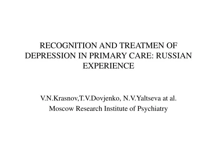 recognition and treatmen of depression in primary care russian experience