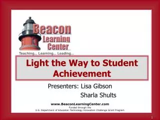 Light the Way to Student Achievement