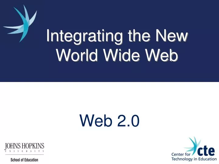 integrating the new world wide web
