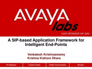 A SIP-based Application Framework for Intelligent End-Points