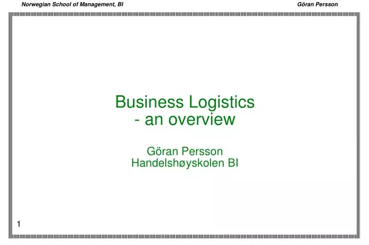 business logistics an overview g ran persson handelsh yskolen bi