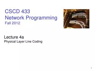 CSCD 433 Network Programming Fall 2012